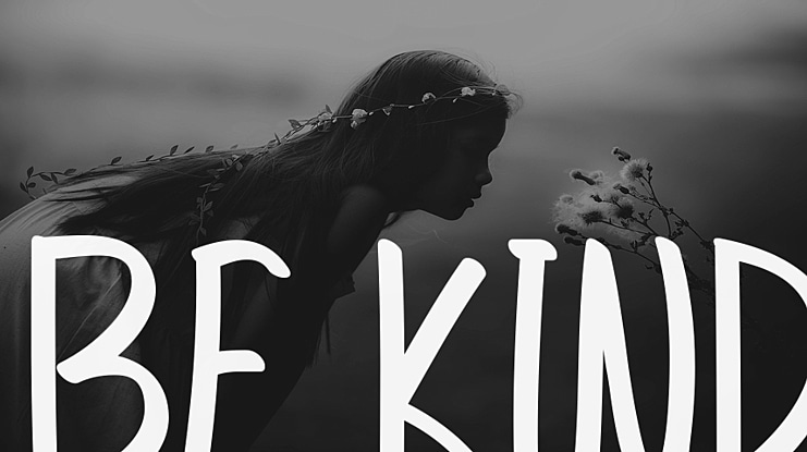 Be Kind Font