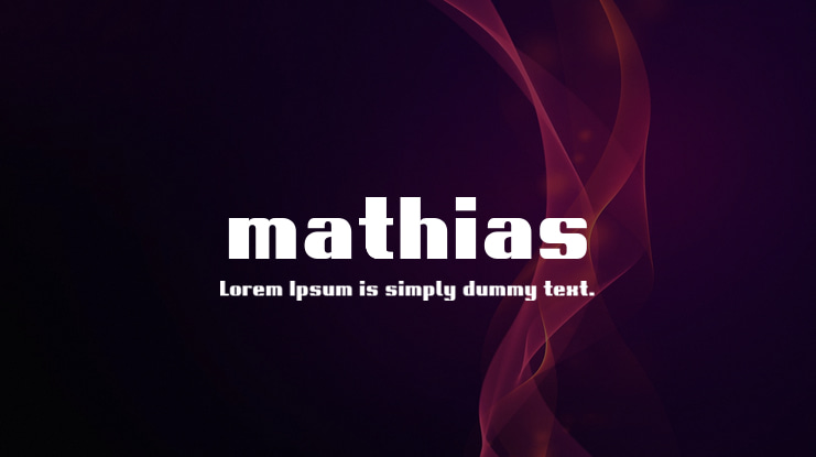 mathias Font Family