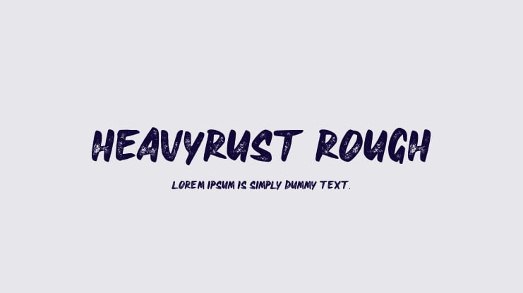 HEAVYRUST ROUGH Font Family