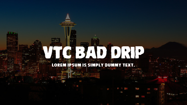 VTC Bad Drip Font