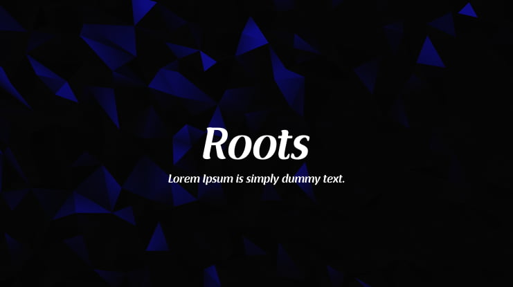 Roots Font