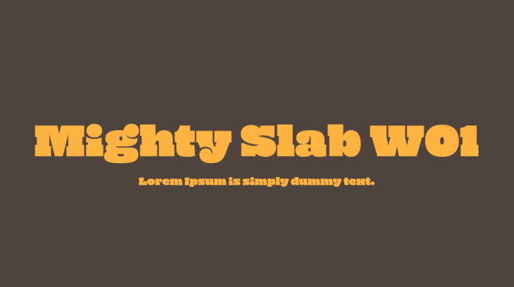 Mighty Slab W01 Font