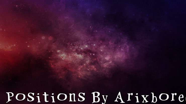 Positions By Arixbored Font