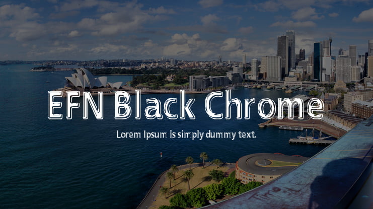 EFN Black Chrome Font