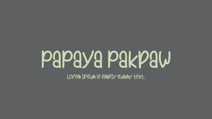 PaPaya Pakpaw Font