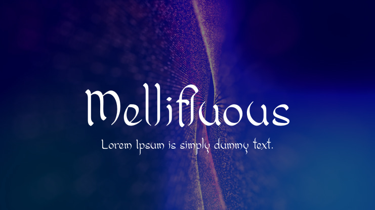 Mellifluous Font