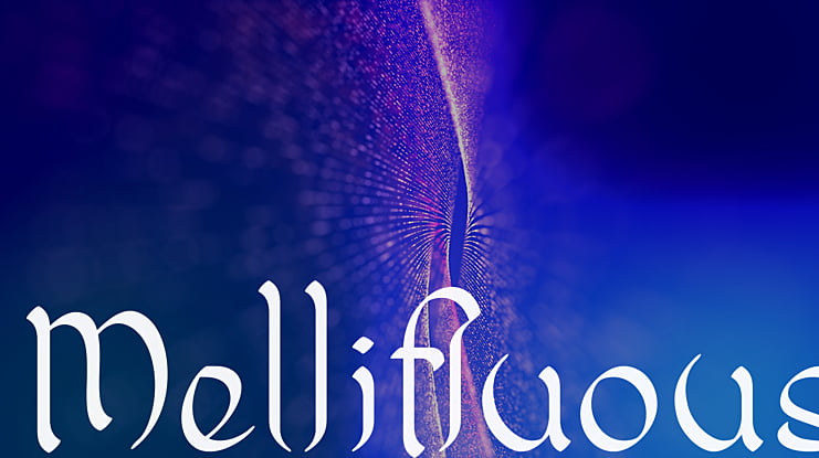 Mellifluous Font