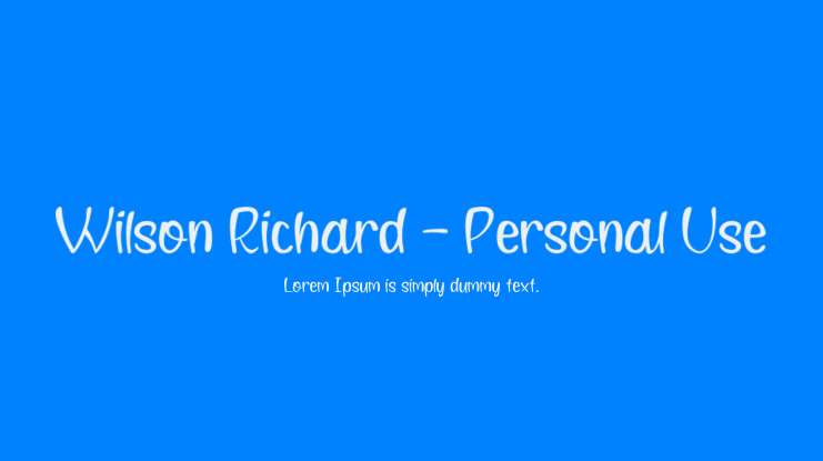 Wilson Richard - Personal Use Font