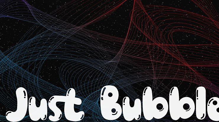Just Bubble Font