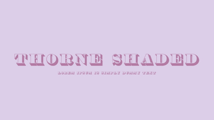 Thorne Shaded Font Family