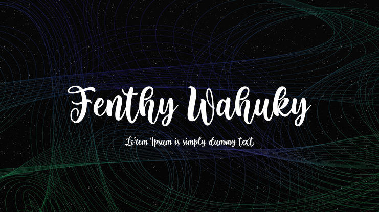 Fenthy Wahuky Font