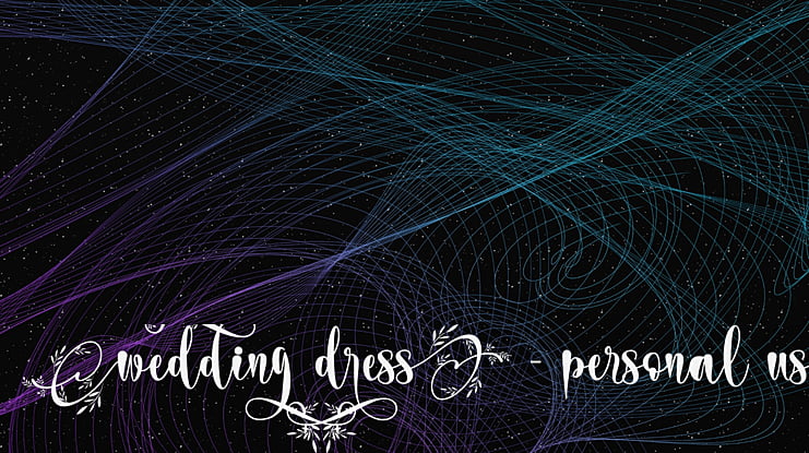 wedding dress - personal use Font