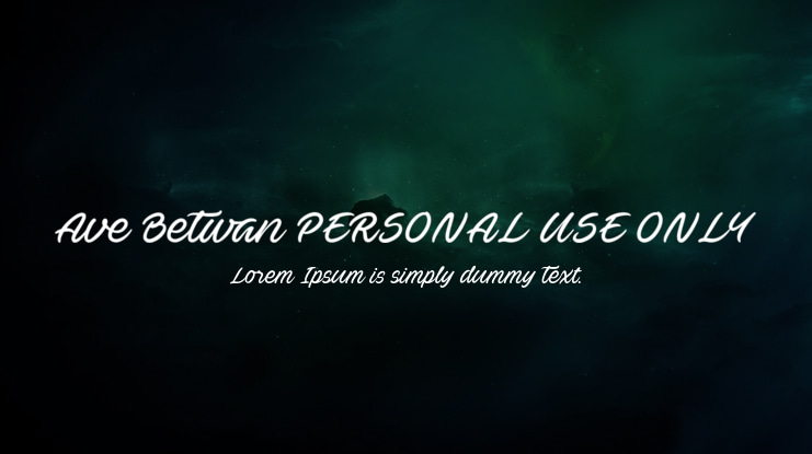 Ave Betwan PERSONAL USE ONLY Font