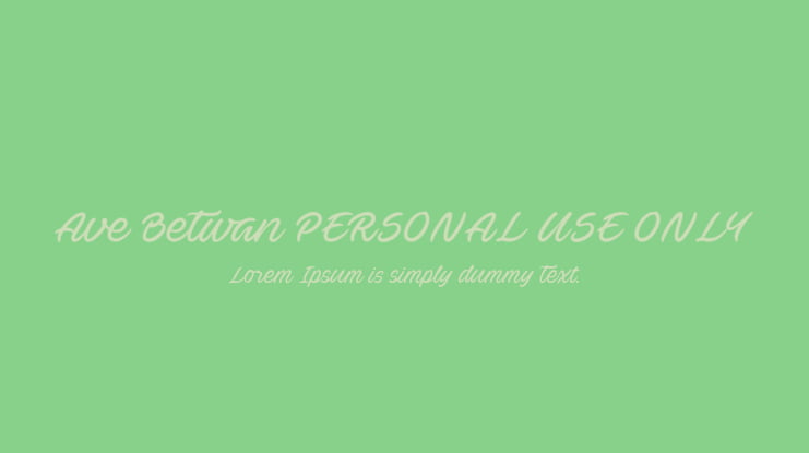 Ave Betwan PERSONAL USE ONLY Font