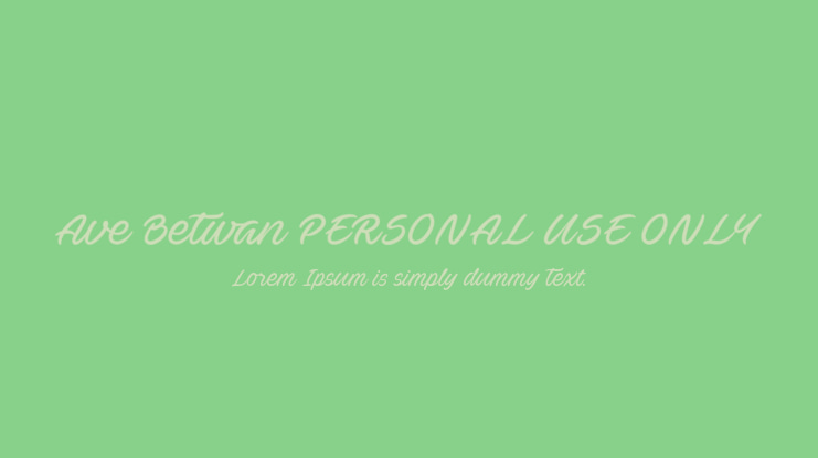 Ave Betwan PERSONAL USE ONLY Font
