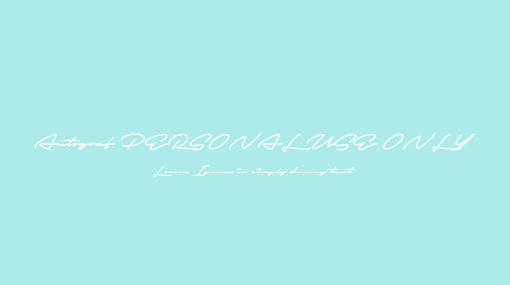 Autograf PERSONAL USE ONLY Font