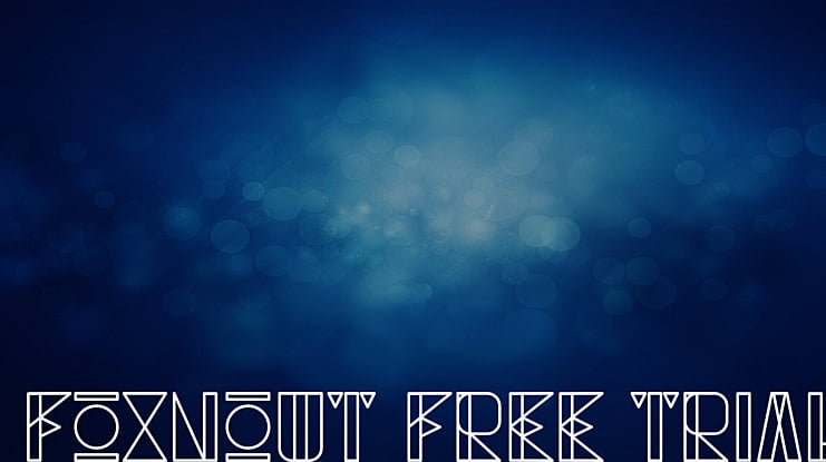 FOXNOUT FREE TRIAL Font