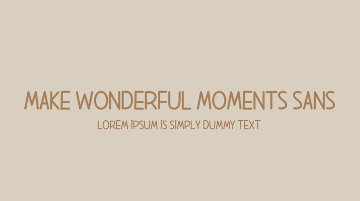 Make Wonderful Moments Sans Font Family