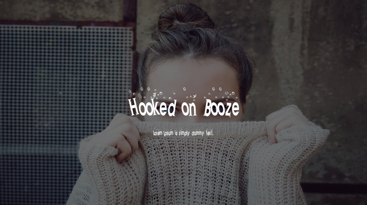 Hooked on Booze Font
