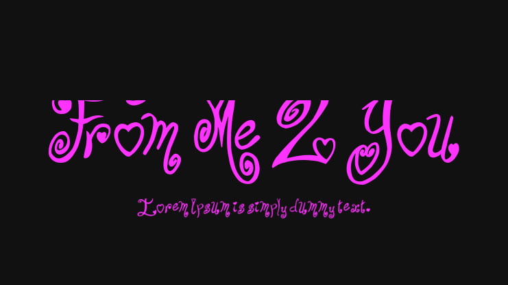 From Me 2 You Font
