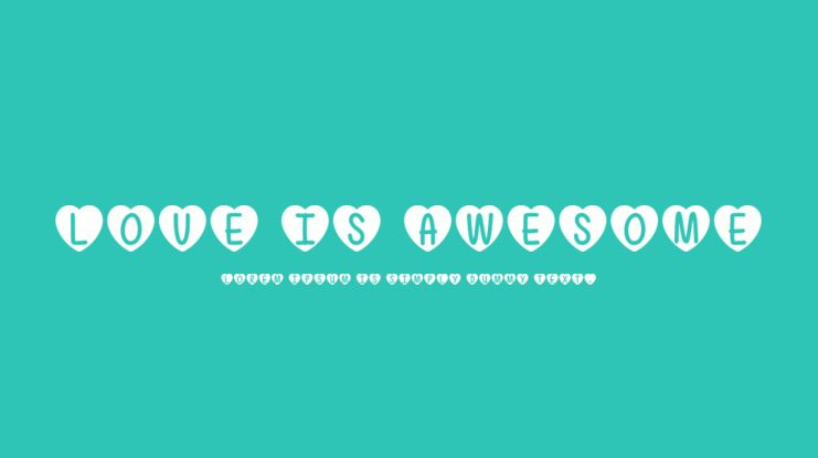 Love Is Awesome Font Family