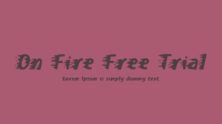 On Fire Free Trial Font