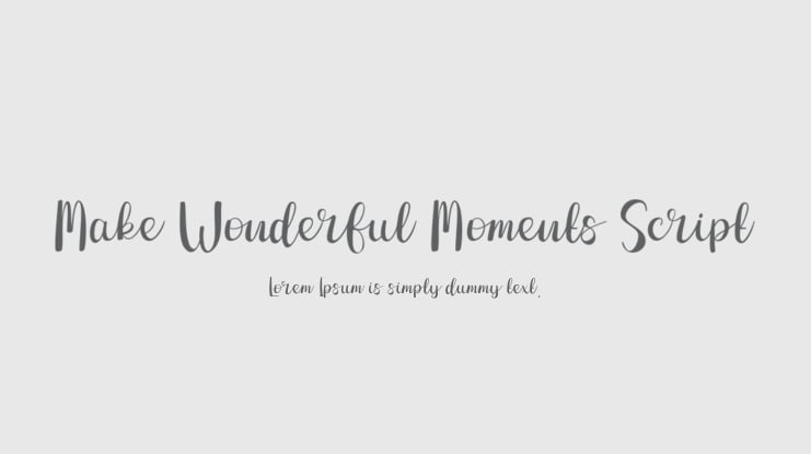 Make Wonderful Moments Script Font