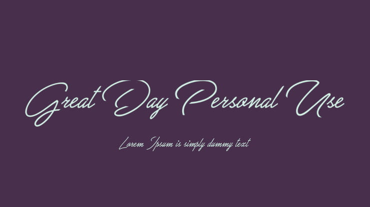 Great Day Personal Use Font