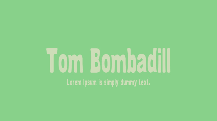 Tom Bombadill Font