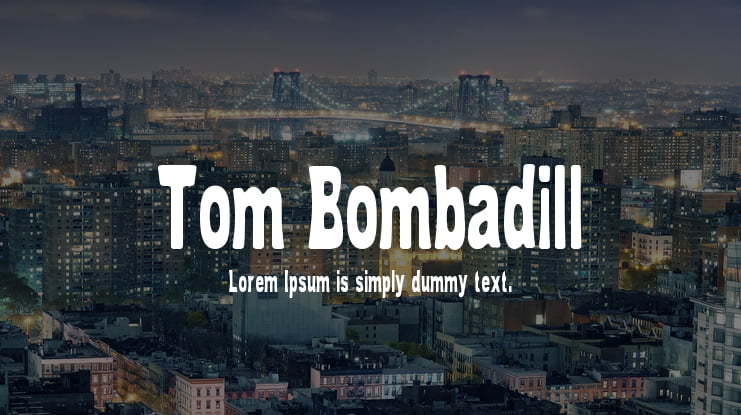 Tom Bombadill Font