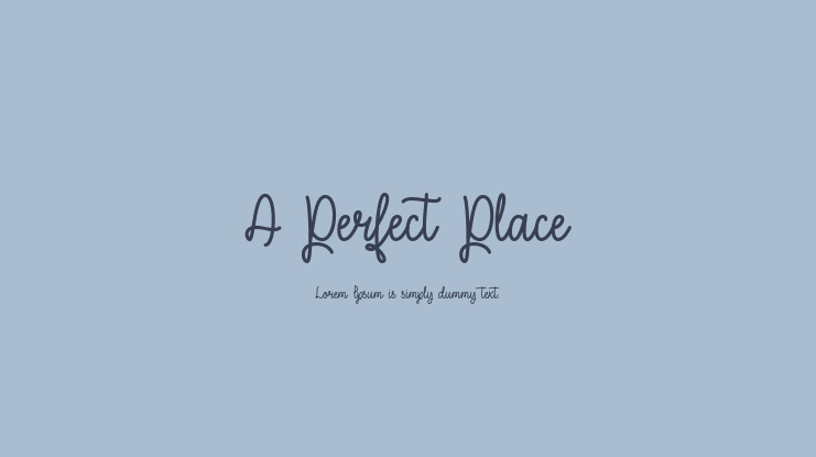 A Perfect Place Font