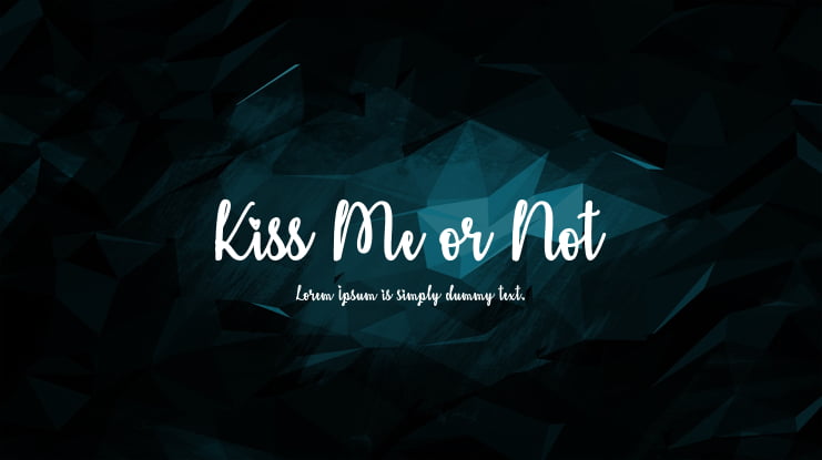 Kiss Me or Not Font
