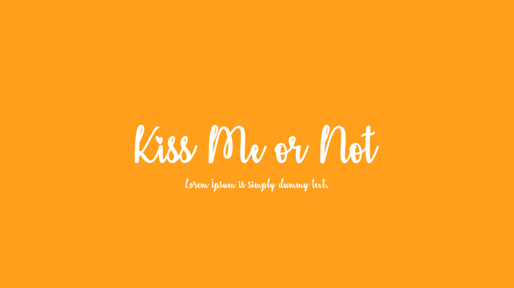 Kiss Me or Not Font