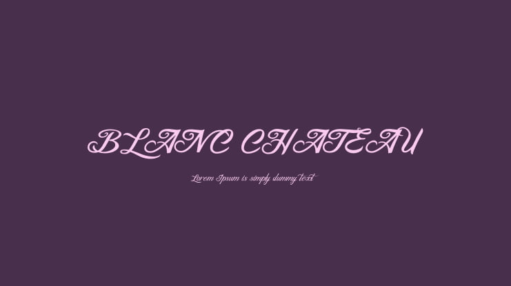 BLANC CHATEAU Font