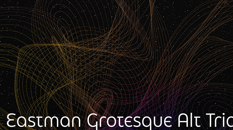 Eastman Grotesque Alt Trial Font Family