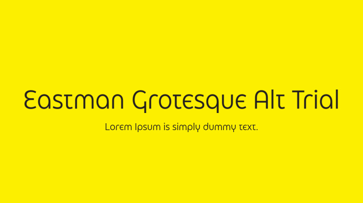 Eastman Grotesque Alt Trial Font Family