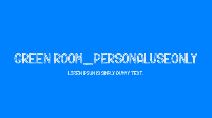 Green Room_PersonalUseOnly Font