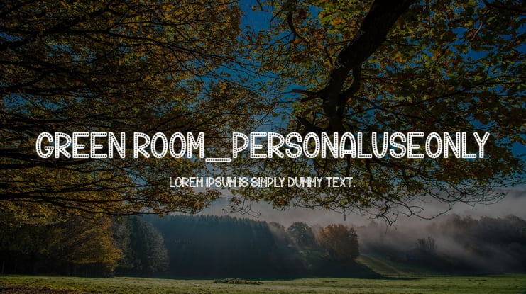Green Room_PersonalUseOnly Font