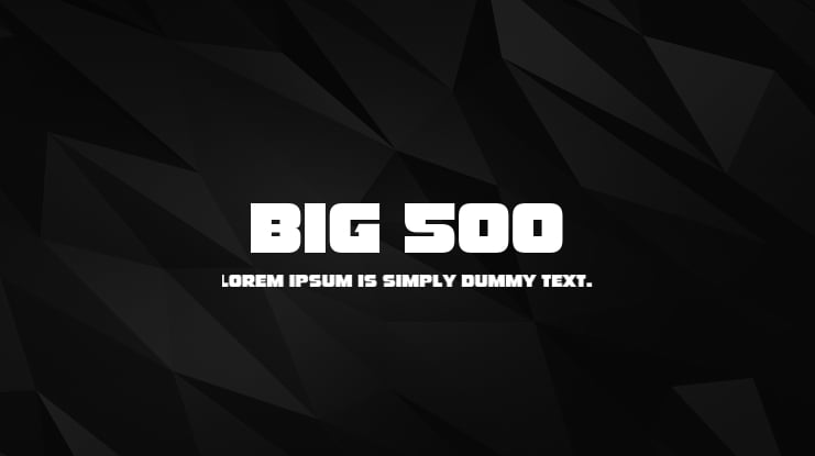 Big 500 Font Family
