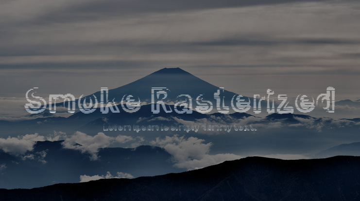 Smoke Rasterized Font