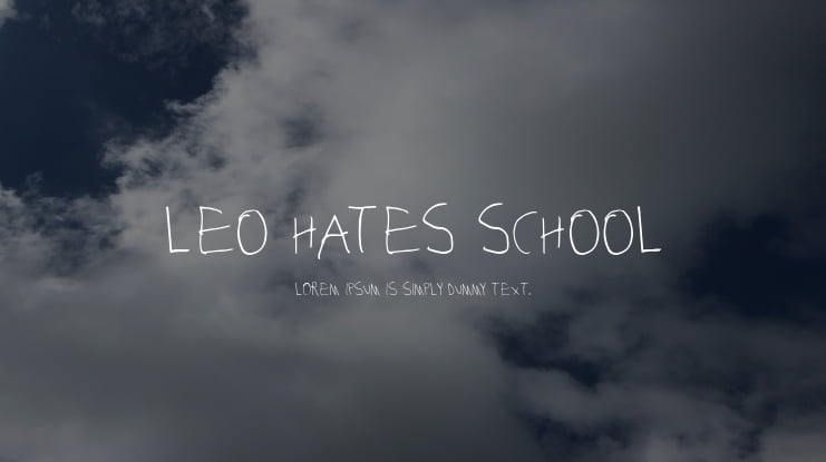 Leo hates school Font