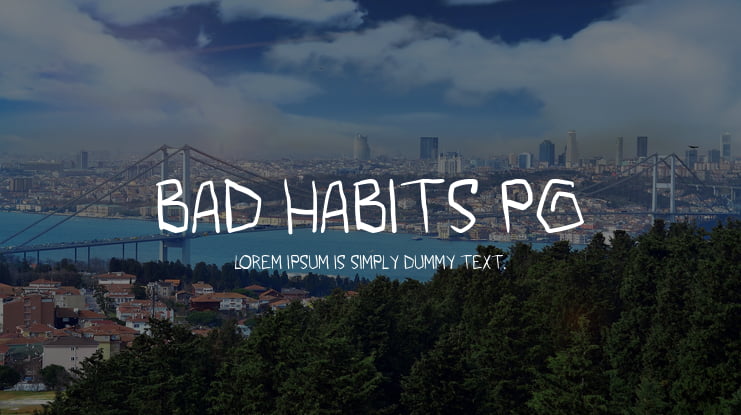 bad habits pg Font Family