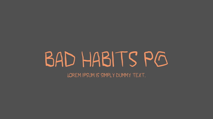 bad habits pg Font Family