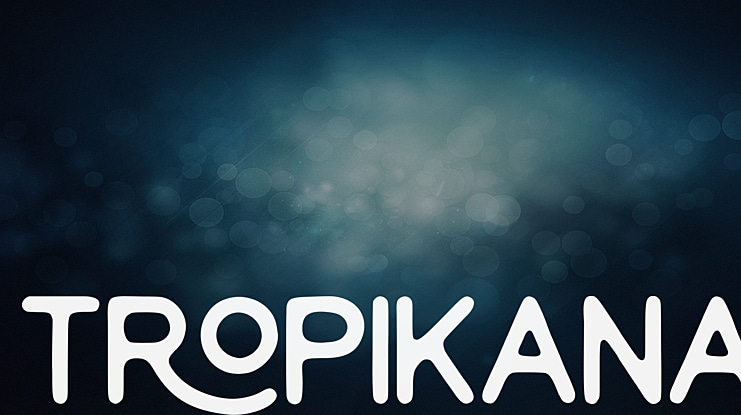 Tropikana Font