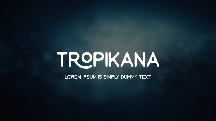 Tropikana Font