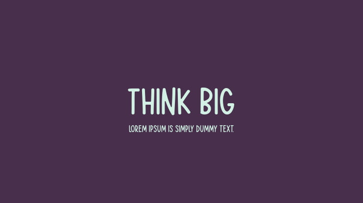 Think Big Font