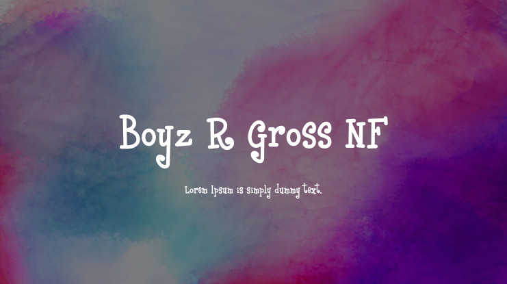Boyz R Gross NF Font Family