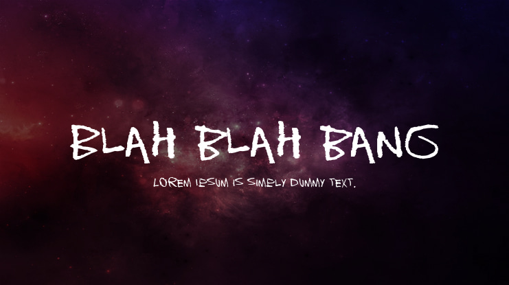 Blah blah bang Font