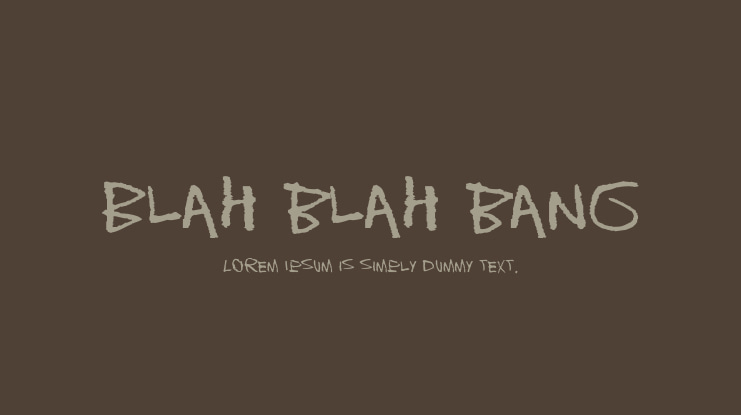 Blah blah bang Font