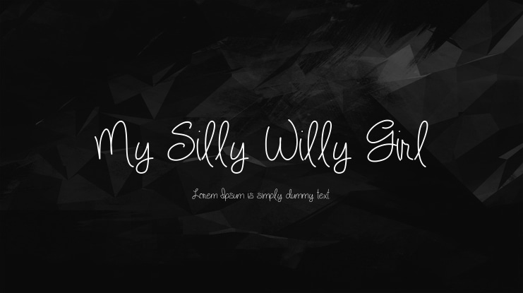 My Silly Willy Girl Font